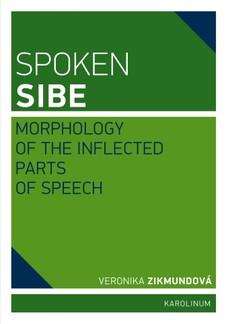 Spoken Sibe: Morphology of the Inflected Parts of Speech