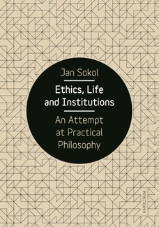 Ethics, Life and Institutions. An Attempt at Practical Philosophy