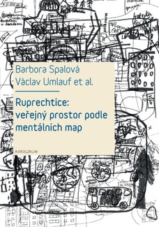 Ruprechtice: Veřejný prostor podle mentálních map