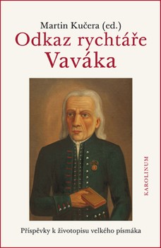 Odkaz rychtáře Vaváka