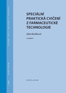 Speciální praktická cvičení z farmaceutické technologie