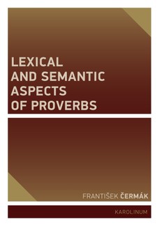 Lexical and Semantic Aspects of Proverbs