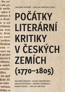 Počátky literární kritiky v českých zemích (1770–1805)