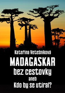 Madagaskar bez cestovky