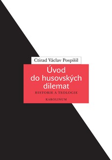 Úvod do husovských dilemat