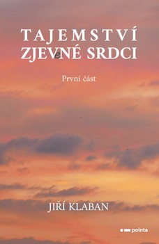 Tajemství zjev(e)né srdci - 1. část