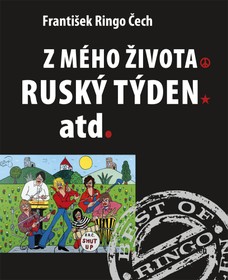 Z mého života, Ruský týden atd.