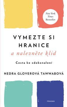 Vymezte si hranice a nalezněte klid - Cesta ke zdokonalení