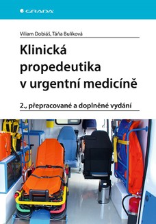 Klinická propedeutika v urgentní medicíně