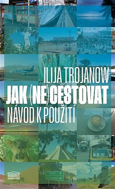 Jak (ne)cestovat: Návod k použití