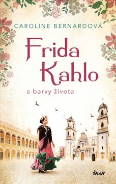 Frida Kahlo a barvy života