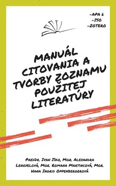 Manuál citovania a tvorby zoznamu použitej literatúry