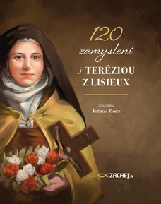 120 zamyslení s Teréziou z Lisieux