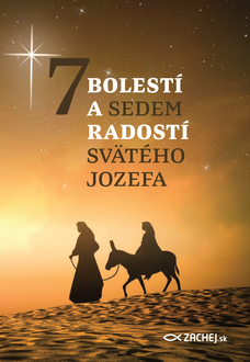 7 bolestí a 7 radostí svätého Jozefa