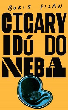 Cigary idú do neba