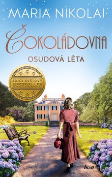 Čokoládovna: Osudová léta
