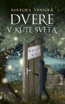 Dvere v kúte sveta