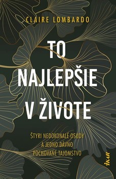 To najlepšie v živote