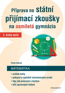 Příprava na státní přijímací zkoušky na osmiletá gymnázia – Matematika 2