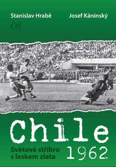 Chile 1962 - Světové stříbro s leskem zlata