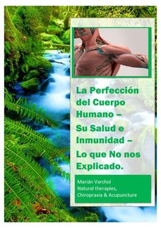 La Perfección del Cuerpo Humano - Su Salud e Inmunidad