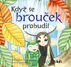 Když se brouček probudil