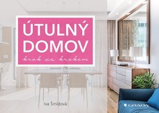 Útulný domov krok za krokem