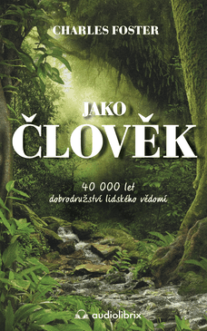 Jako člověk