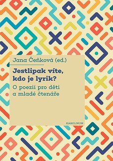 Jestlipak víte, kdo je lyrik? 