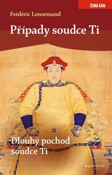 Případy soudce Ti. Dlouhý pochod soudce Ti