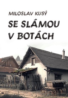 Se slámou v botách