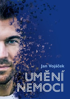 Jan Vojáček: Umění nemoci