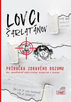 Lovci šarlatánov: Príručka zdravého rozumu