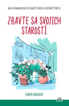 Zbavte sa svojich starostí