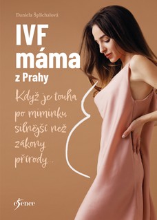 IVF máma z Prahy