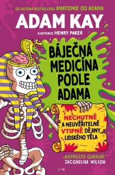 Báječná medicína podle Adama