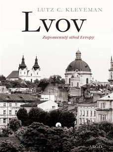 Lvov: zapomenutý střed Evropy