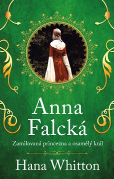 Anna Falcká - Zamilovaná princezna...