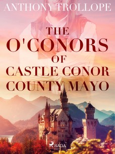 The O'Conors of Castle Conor, County Mayo