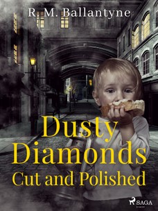 Dusty Diamonds Cut and Polished