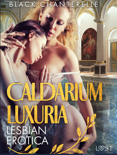 Caldarium Luxuria - Lesbian Erotica