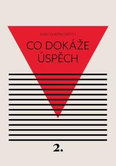 Co dokáže úspěch