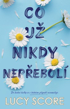 Co už nikdy nepřebolí