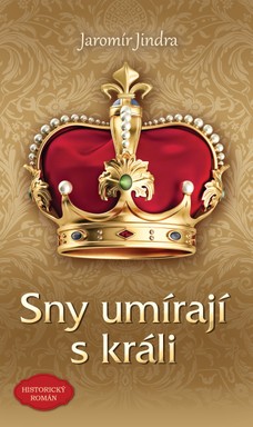 Sny umírají s králi