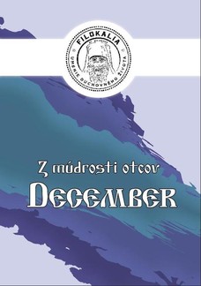 Z múdrosti otcov – December