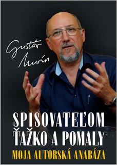 Spisovateľom ťažko a pomaly