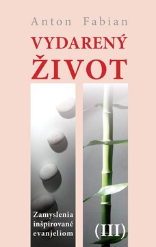 Vydarený život III.