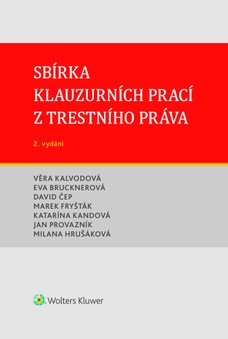 Sbírka klauzurních prací z trestního práva (Brno) - 2. vydání