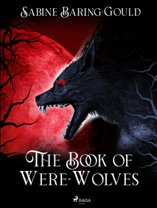 The Book of Were-Wolves