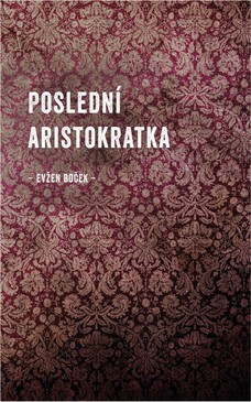 Poslední aristokratka